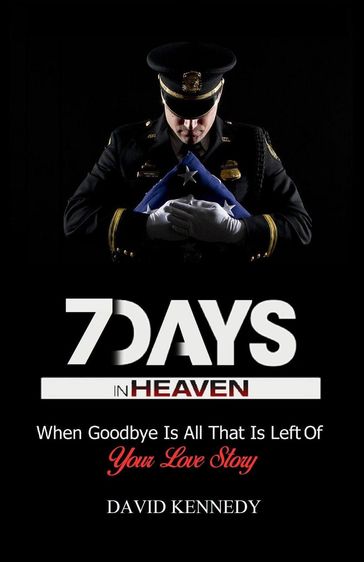 7 Days in Heaven - David Kennedy