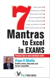 7 Mantras to Excel in Exams: Practical tips to score maximum marks