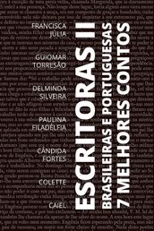 7 Melhores Contos - Escritoras Brasileiras e Portuguesas - Volume 2