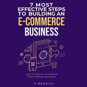 7 Most Highly Effective Steps To Building Ecommerce