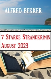7 Starke Strandkrimis August 2023