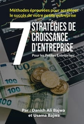 7 Stratégies De Croissance D  Entreprises Pour Les Petites Entreprises