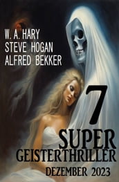 7 Super Geisterthriller Dezember 2023