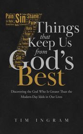 7 Things That Keep Us from God s Best