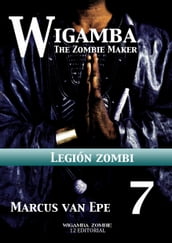 7 Wigamba: Legión zombi