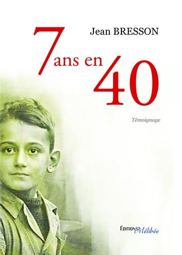 7 ans en 40 - Jacques Bodelle