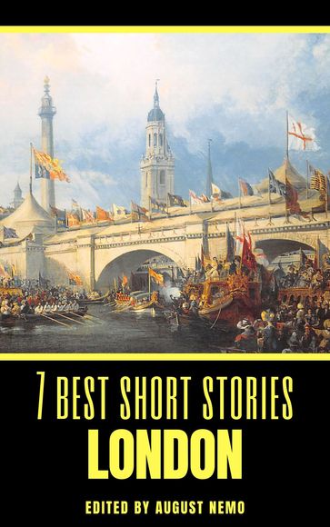 7 best short stories - London - Arthur Conan Doyle - August Nemo - James Henry - Joseph Conrad - Louisa May Alcott - Robert Louis Stevenson - Stephen Crane - Virginia Woolf