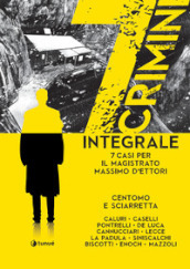 7 crimini. Integrale