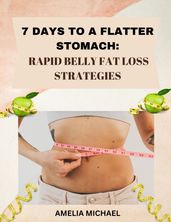 7 days to a flatter stomach: