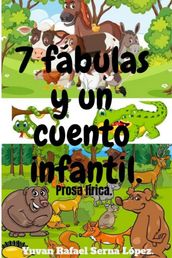 7 fabulas y un cuento infantil.