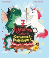 7 histoires de créatures fantastiques