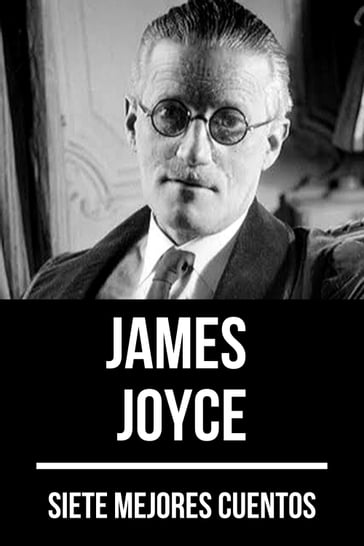 7 mejores cuentos de James Joyce - August Nemo - Joyce James