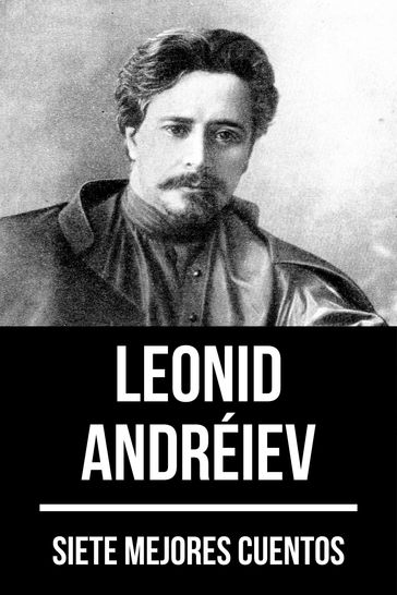 7 mejores cuentos de Leonid Andréiev - August Nemo - Leonid Andréiev