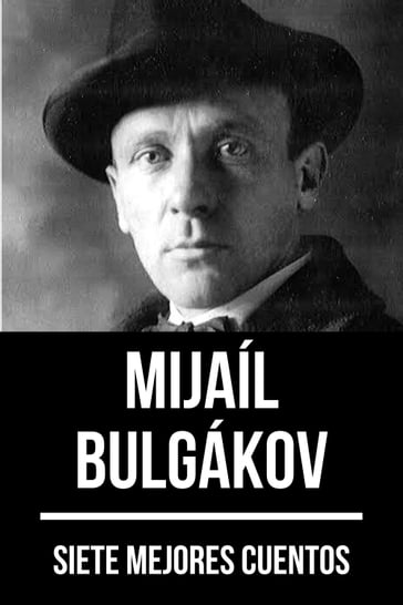 7 mejores cuentos de Mijaíl Bulgákov - August Nemo - Mijaíl Bulgákov