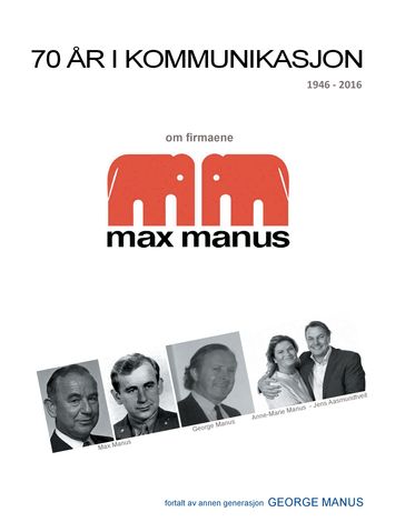 70 ar i kommunikasjon - George Manus