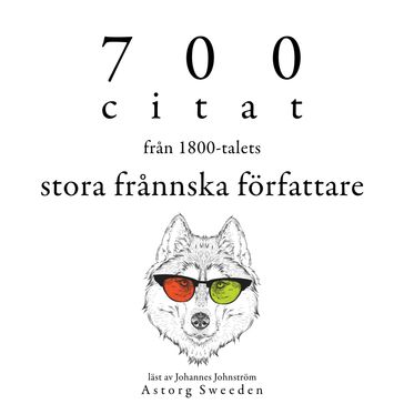 700 citat fran de stora franska författarna pa 1900-talet - Marcel Proust - Paul Valéry - Jules Renard - Jean Giraudoux - Antoine de St Exupéry - André Gide - Anatole France