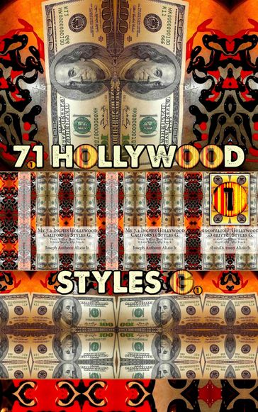 7.1 Hollywood Styles G. Part 1. - Edward Joseph Ellis - Joseph Anthony Alizio Jr. - Vincent Joseph Allen