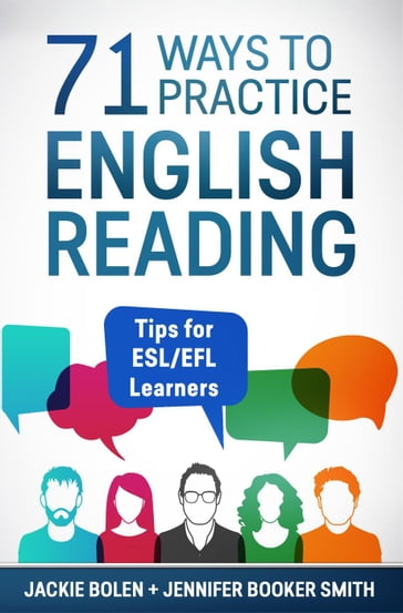 71 Ways to Practice English Reading: Tips for ESL/EFL Learners - Jackie Bolen