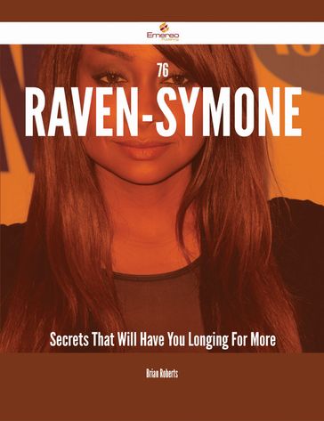 76 Raven-Symoné Secrets That Will Have You Longing For More - Brian Roberts