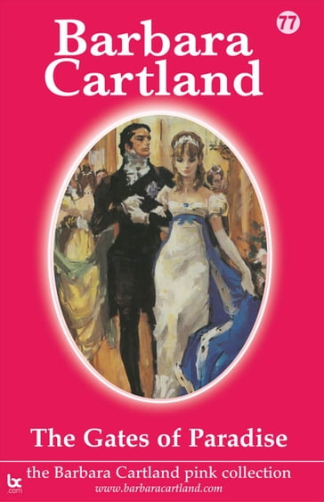 77 The Gates of Paradise - Barbara Cartland