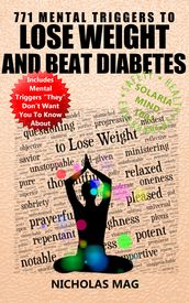 771 Mental Triggers to Lose Weight and Beat Diabetes