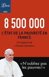 8 500 000. L état de la pauvreté en France