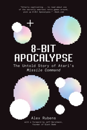 8-Bit Apocalypse - Alex Rubens