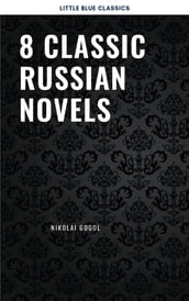 8 Classic Russian Novels You Should Read