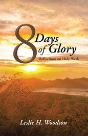 8 Days of Glory