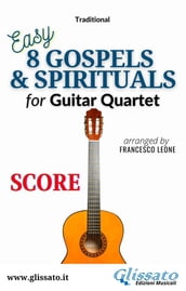 8 Gospels & Spirituals for Guitar quartet (score)