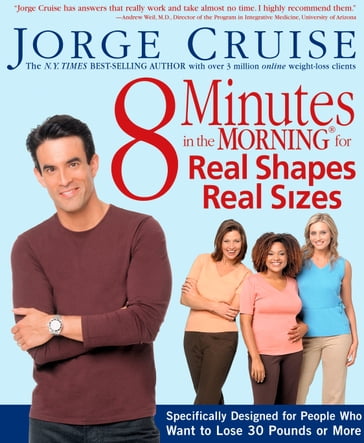 8 Minutes in the Morning for Real Shapes, Real Sizes - Jorge Cruise