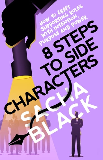 8 Steps to Side Characters - Sacha Black