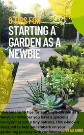 8 Tips for Starting a Garden as a Newbie