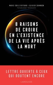 8 raisons de croire en l existence de la vie après la mort