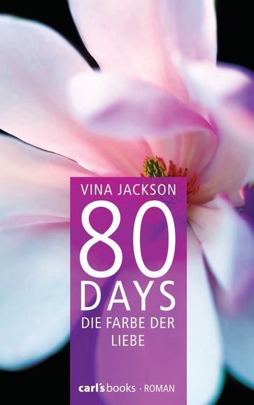 80 Days - Die Farbe der Liebe - Vina Jackson