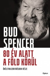 80 év alatt a föld körül