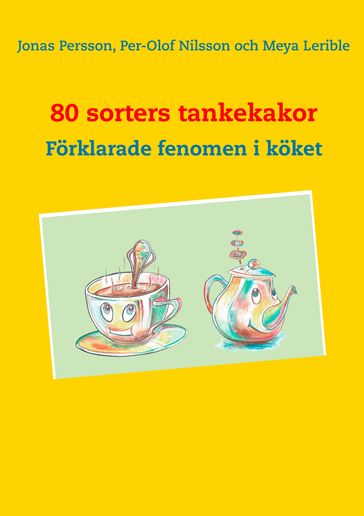80 sorters tankekakor - Jonas Persson - Meya Lerible - Per-Olof Nilsson