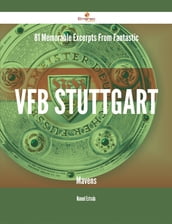 81 Memorable Excerpts From Fantastic VfB Stuttgart Mavens