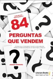 84 perguntas que vendem