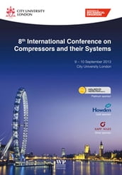 8th International Conference on Compressors and their Systems