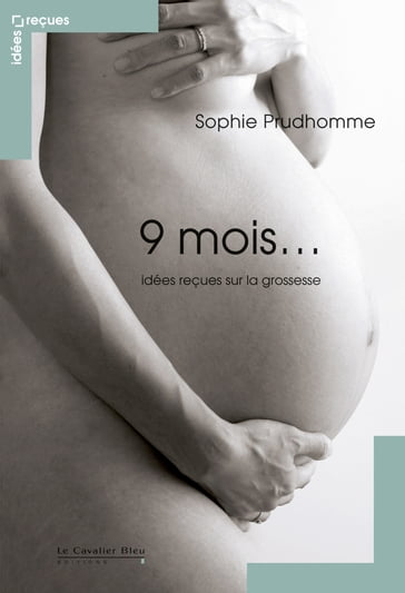 9 MOIS -PDF - Sophie Prudhomme