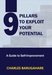 9-PILLARS TO EXPLOIT YOUR POTENTIAL
