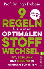 9 Regeln für einen optimalen Stoffwechsel