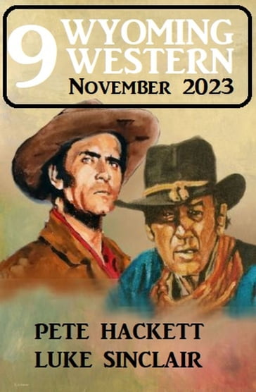 9 Wyoming Western November 2023 - Luke Sinclair - Pete Hackett