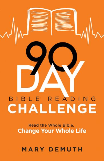 90-Day Bible Reading Challenge - Mary DeMuth