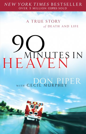 90 Minutes in Heaven - Cecil Murphey - Don Piper