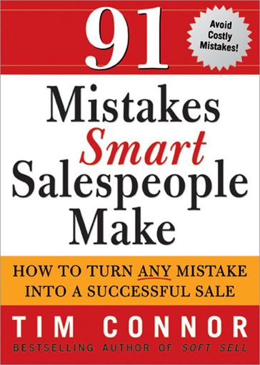 91 Mistakes Smart Salespeople Make - Tim Connor
