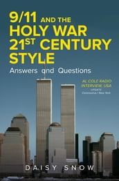 9/11 and the Holy War, 21st Century Style - Answers and Questions