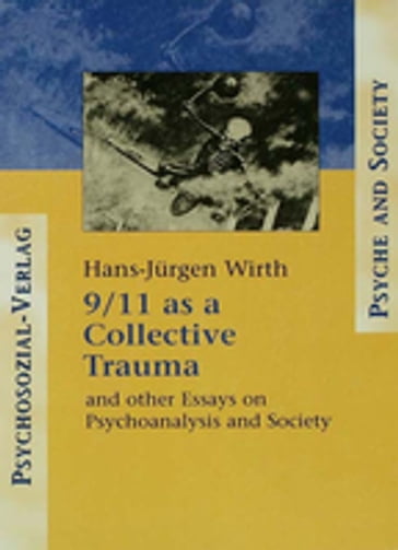 9/11 as a Collective Trauma - Hans-Juergen Wirth