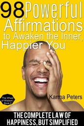 98 Powerful Affirmations to Awake the Inner, Happier You